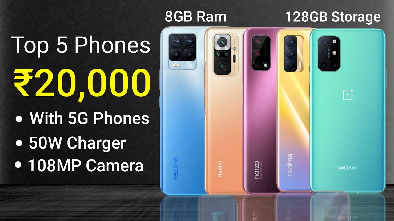 Best Smartphones Under 20000 in April 2021 With 5G Phones, 128GB