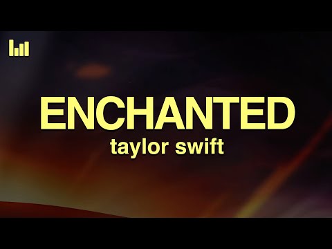 Taylor Swift Enchanted Lyrics