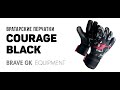 Перчатки BRAVE GK COURAGE BLACK