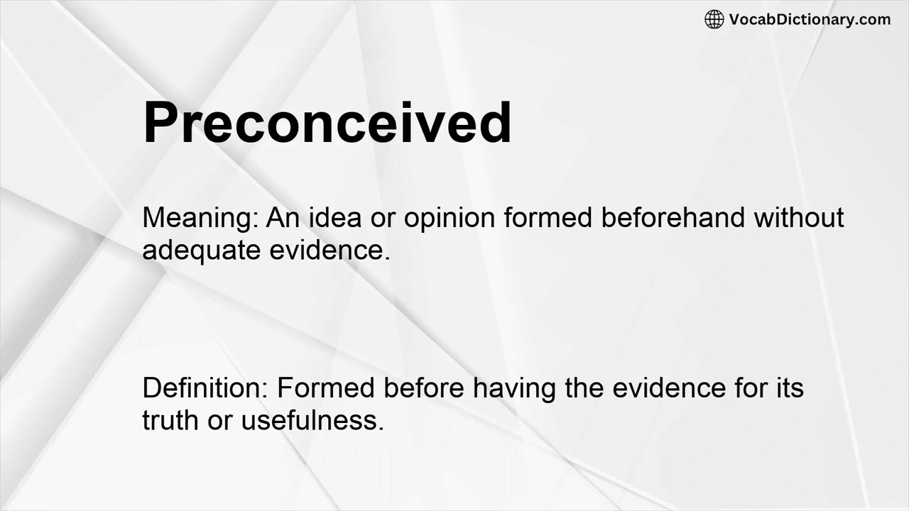 Preconceived Meaning
