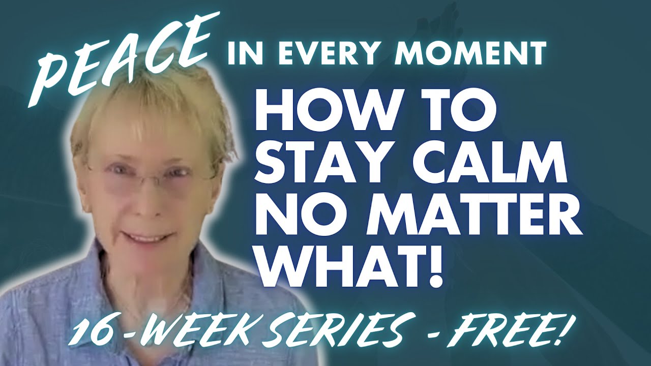 Discover PEACE in Every Moment - How to STAY CALM No Matter What! - YouTube
