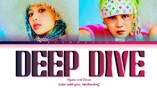HYUNA AND DAWN - Deep Dive Lyrics (ColorcodedLyrics)