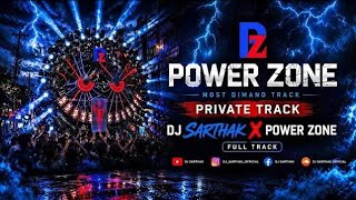 DJ Powerzone Most Demand Track 2026 🔥 | Private Mix By DJ Sarthak | Trending Blast#dj#djremix#viral