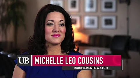 Michelle Leo Cousins: 30 Women to Watch