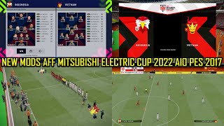 New Mods Aff Mitsubishi Electric Cup 2022 Aio  Pes 2017 All Patch  Reviews