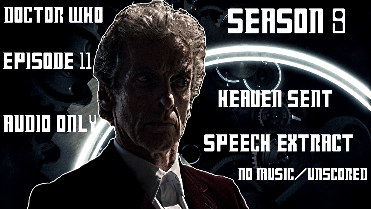 Doctor Who - Season 9 Episode 11 - Heaven Sent - Speech Extract - No Music - Unscored - Audio Only