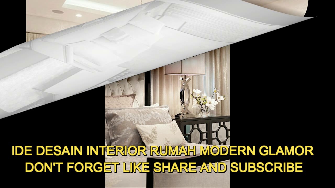 IDE DESAIN  INTERIOR  RUMAH  MODERN GLAMOR YouTube