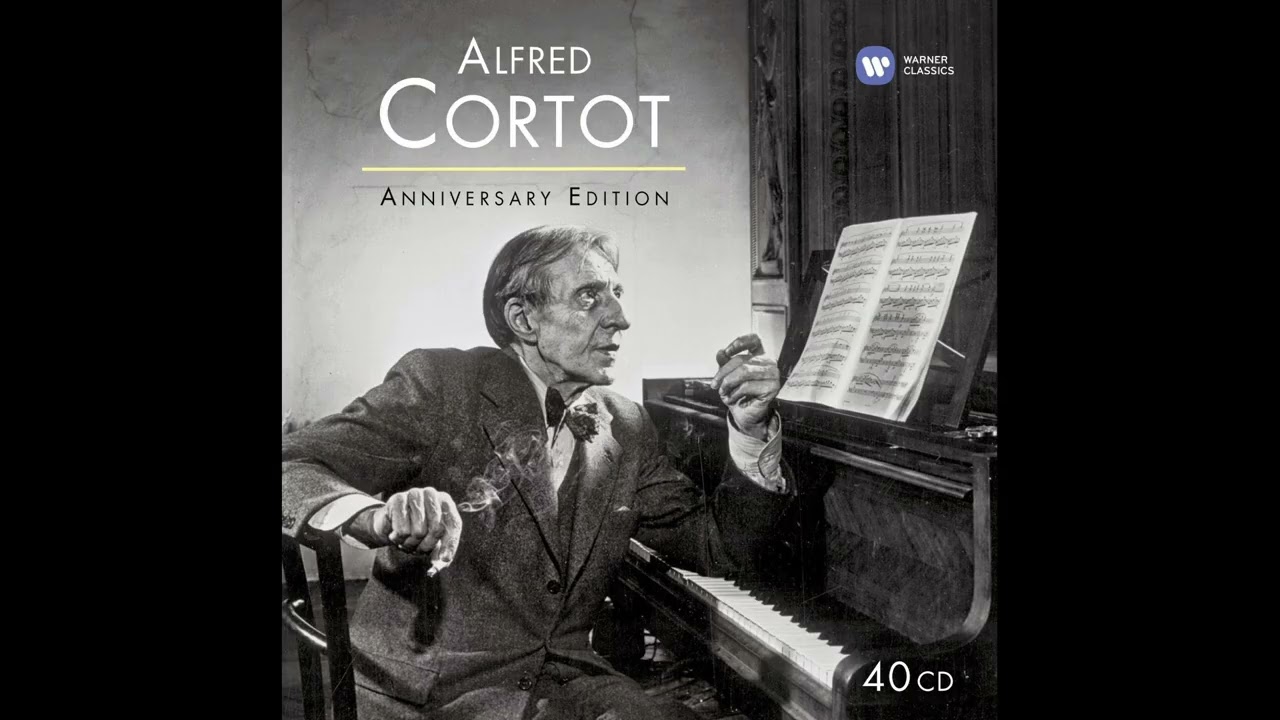 Hachi 　Alfred Cortot Anniversary Edit Alfred Cortot - Complete Recordings (CD 2/40, 1919-1959) - YouTube