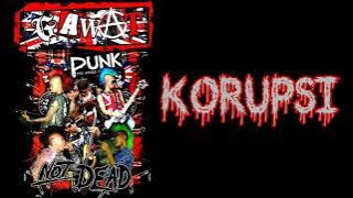 gawat punk - korupsi