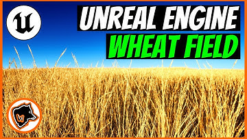 UNREAL ENGINE: WHEAT FIELD