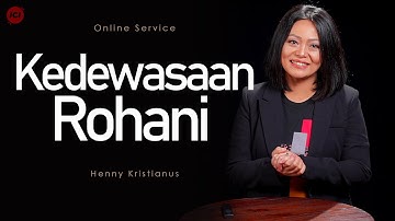 Kedewasaan Rohani - Henny Kristianus