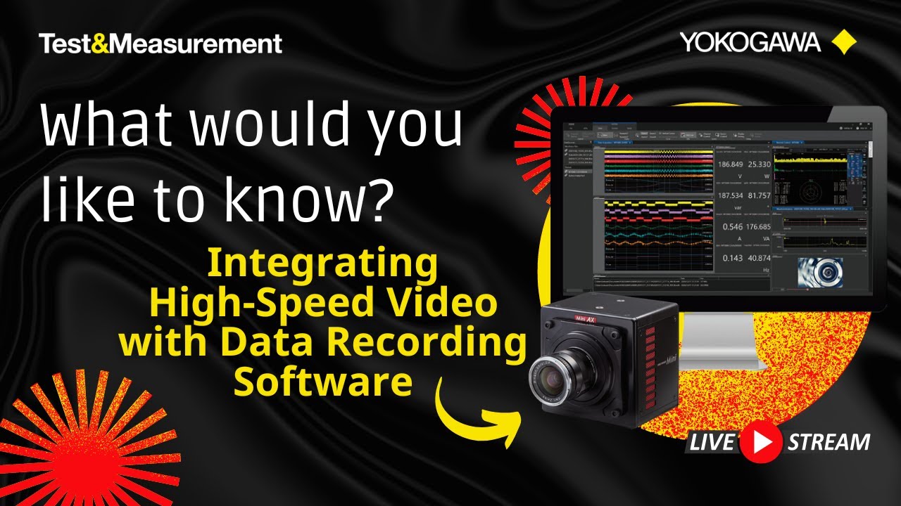 High-Speed Video Integration w/Data Recording Software | Yokogawa