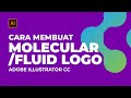 [TUTORIAL] CARA MEMBUAT MOLECULAR / FLUID LOGO | Adobe Illustrator Indonesia