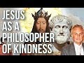 Jesus as a Philosopher of Kindness