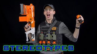 NERF STEREOTYPES | THE DEMOLITIONS EXPERT