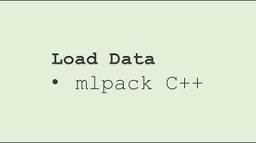 mlpack C++: Load Data