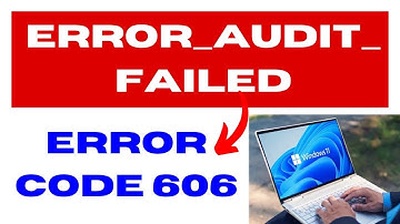An attempt to generate a security audit failed ERROR AUDIT FAILED on Windows 11 / 10 Fixed