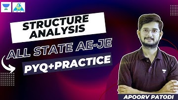 Structure Analysis | All State AE-JE | PYQ+PRACTICE | Apoorv Patodi Sir #structureanalysis #pyq