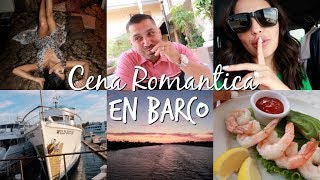 CENA ROMANTICA EN BARCO ⛴SHHH, TENGO PLAN CON MAÑA ?NO LE DIGAN! | VLOGS |