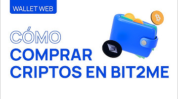 🔵 Cómo comprar Criptomonedas en Bit2Me - Nueva Wallet Web