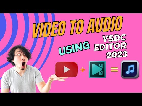 Convert  Video to Audio Using VSDC Editor in 2023