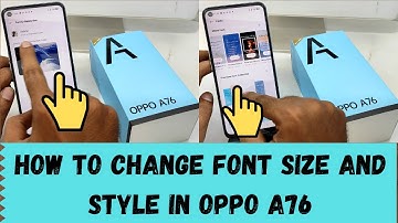 How to Change Font Size and Style in OPPO A76,A96| Change Font Style Oppo A76 , Oppo A95 Font Style