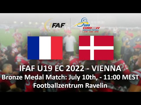 IFAF U19 EC 2022 - Bronze Medal Match: France vs. Denmark