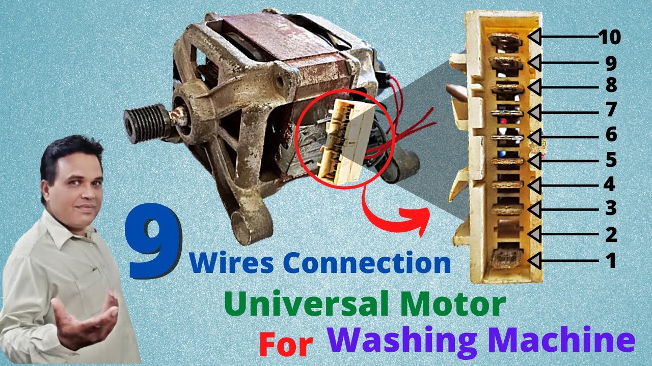 Universal Motor 9 Wires Connection For Automatic Washing Machine Youtube