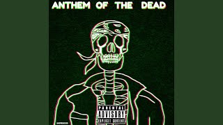 Anthem of the Dead