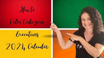 How to Color Code your Executives 2024 Calendar