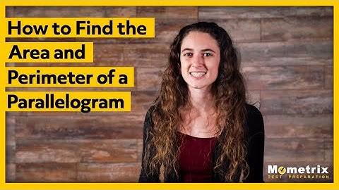 How to Find the Area and Perimeter of a Parallelogram