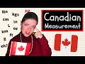 Understanding Canadian Measurement Systems