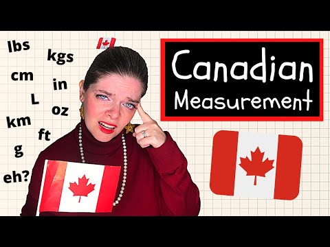 How do Canadians Measure?: The Canadian Measurement System!     ??   カナダ人はどのように測定しますか？：カナダの測定システム