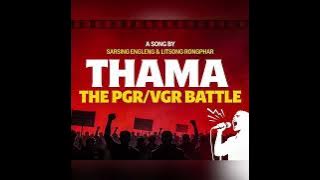 'Thama' Kachesong Alunjir, !Litsong Rongphar ! Sarsing Engleng! Karbi Song