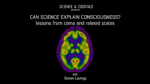 Can science explain consciousness? Lessons from coma and related states with Steven Laureys