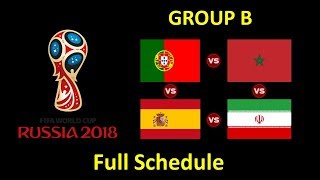2018 World Cup Group B Full Schedule, Time Table, Date & Stadium ⚽ FIFA Updates