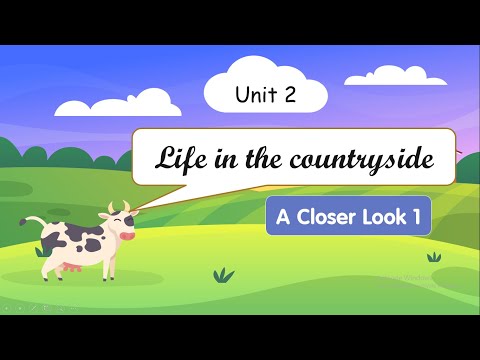 Video Unit 2: Life in the countryside - A Closer Look 1... - youtube