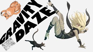 【GRAVITY DAZE】空に落ちていく少女と猫とねこ　＃４【ねこなるもの】
