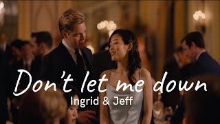 Ingrid & Jeff | Don't let me down. Partner Track.