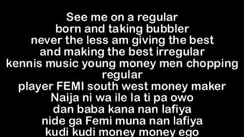 Capital Femi ft Eedris Abdulkareem - Baby I Got It [Money Money Money] Lyrics (Official)