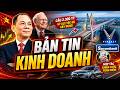 BẢN TIN KINH DOANH: Kỷ Lục Cầu 2.300 Tỷ, Gặp Buffett, VinFast Bứt Phá &amp; Bắt Tay SACOMBANK!