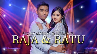 RAJA & RATU - GERRY MAHESA & LAILA AYU ( ORIGINAL VIDEO)