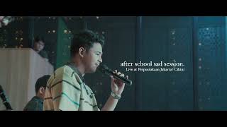 After School Sad Session - Nadhif Basalamah | Live at Perpustakaan Jakarta