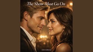 The show must go on