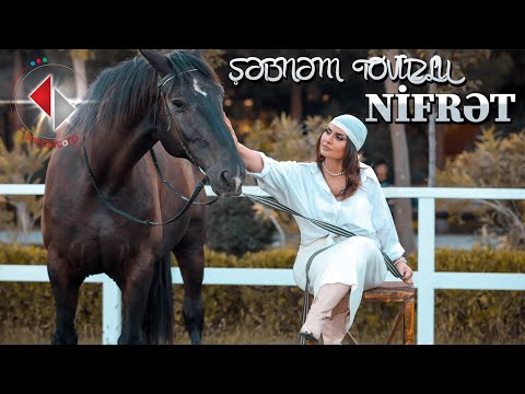 Şəbnəm Tovuzlu - Nifrət(Official Video)