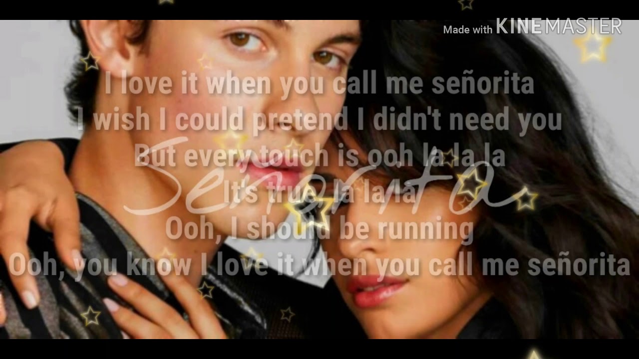 SHAWN MENDES & CAMILA CABELLO SEÑORITA (LYRICS) YouTube