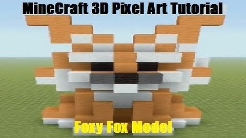 MineCraft 3D Pixel Art Tutorial - Foxy Fox Model
