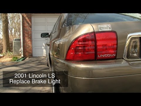 Replace 2001 Lincoln LS Brake Light