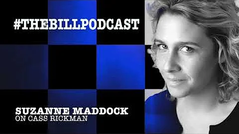 The Bill Podcast clip: Suzanne Maddock (Cass Rickm...
