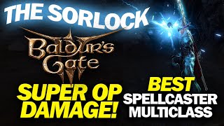 BALDUR'S GATE 3  Sorcerer/Warlock SORLOCK Multiclass Build Guide (with Magic Items!)